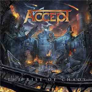 Accept - The Rise Of Chaos download flac