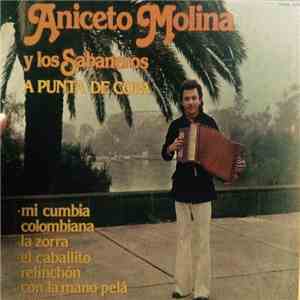 Aniceto Molina Y Los Sabaneros - A Punta de Copa download flac