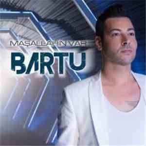 Bartu - Maşallahın Var download flac