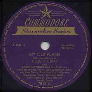 Billie Holiday And Eddie Heywood And His Orchestra - My Old Flame / I'm Yours download flac