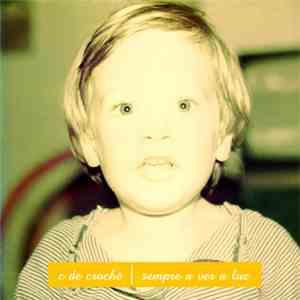 C de Croché - Sempre a Ver a Luz download flac