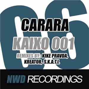 Carara - Kaixo 001 EP download flac