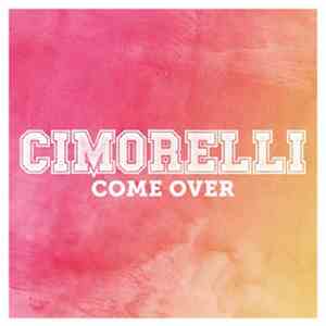 Cimorelli - Come Over download flac