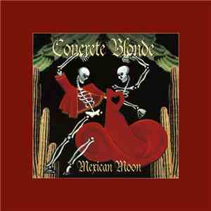 Concrete Blonde - Mexican Moon download flac