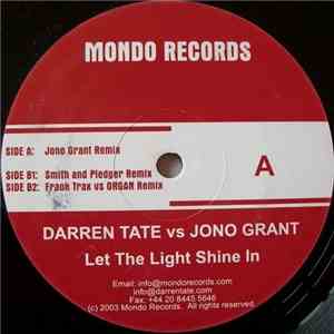 Darren Tate Vs Jono Grant - Let The Light Shine In download flac