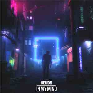 Dehion - In My Mind download flac