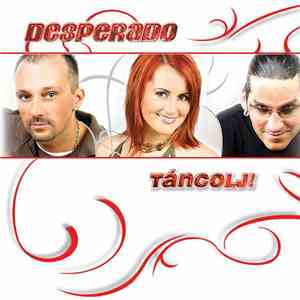 Desperado - Táncolj! download flac