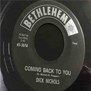 Dick Nichols  - Coming Back To You / Sweet Dreams download flac