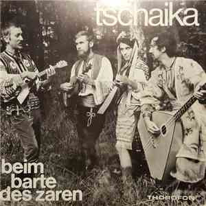 Die Tschaika - Beim Barte Des Zaren download flac