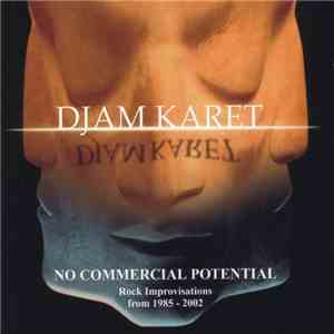 Djam Karet - No Commercial Potential download flac