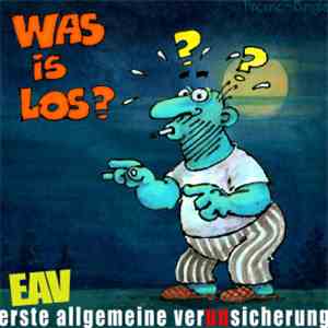 EAV (Erste Allgemeine Verunsicherung) - Was Is Los? download flac