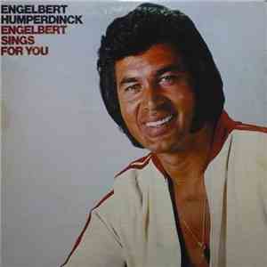 Engelbert Humperdinck - Engelbert Sings For You download flac