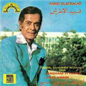 فريد الأطرش = Farid Elatrache - أغاني أفلام: نغم في حياتي - انت حبيبي = Original Soundtrack Recording From: Nagham Fi Hayati / Enta Habibi download flac