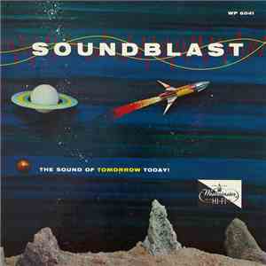 Ferrante & Teicher - Soundblast - The Sound Of Tomorrow Today! download flac