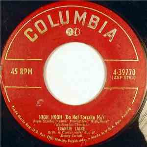 Frankie Laine - High Noon (Do Not Forsake Me) / Rock Of Gibraltar download flac