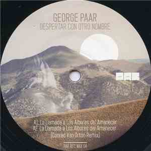 George Paar - Despertar Con Otro Nombre download flac