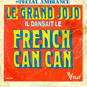 Grand Jojo - Il Dansait Le French Cancan download flac