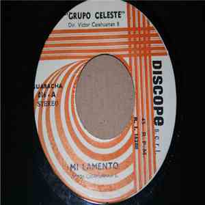 Grupo Celeste - Mi Lamento download flac