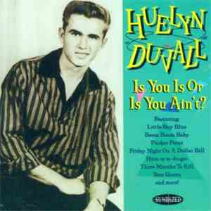 Huelyn Duvall - Is You Is Or Is You Ain't? download flac