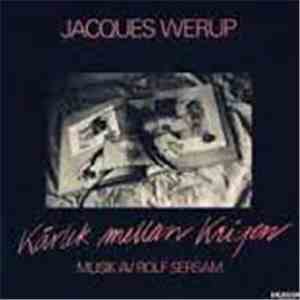 Jacques Werup, Rolf Sersam - Kärlek Mellan Krigen download flac