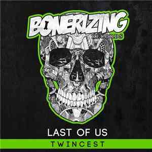 Last Of Us  - Twincest download flac