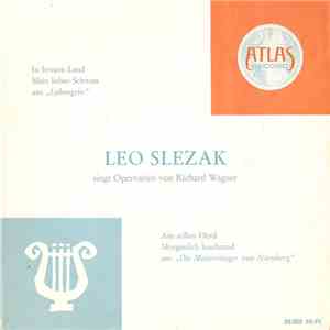 Leo Slezak, Richard Wagner - Leo Slezak Singt Opernarien Von Richard Wagner download flac