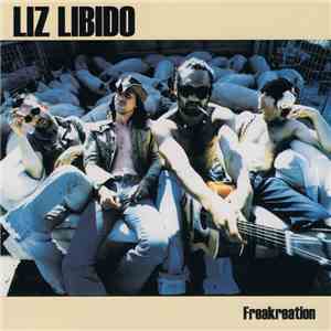 Liz Libido - Freakreation download flac