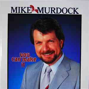 Mike Murdock  - You Can Make It download flac