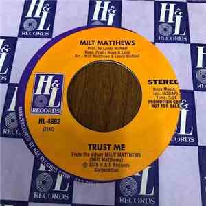Milt Matthews - Trust Me download flac