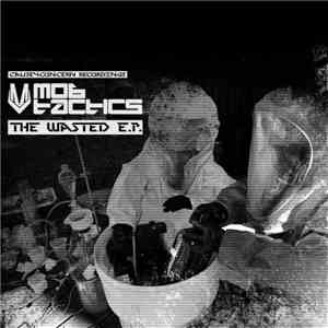 Mob Tactics - The Wasted E.P. download flac