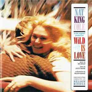 Nat King Cole - Wild Is Love download flac