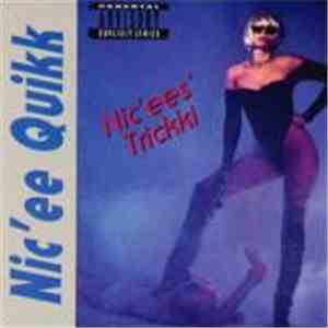 Nic'ee Quikk - Nic'ee's Trickki download flac