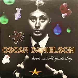 Oscar Danielson - Årets Märkligaste Dag download flac