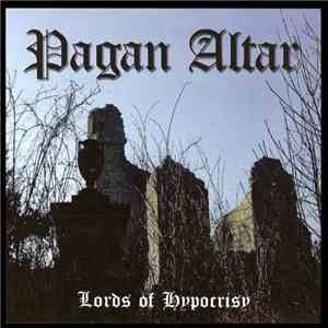 Pagan Altar - Lords Of Hypocrisy download flac