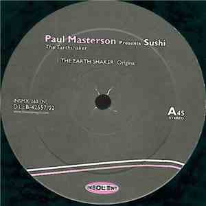 Paul Masterson Presents Sushi  - The Earthshaker download flac