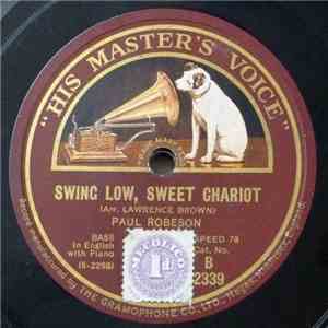 Paul Robeson / Paul Robeson & Lawrence Brown  - Swing Low, Sweet Chariot / Joshua Fit De Battle Ob Jericho download flac
