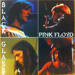Pink Floyd - Black Glass FLAC album