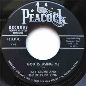 Ray Crume And The Bells Of Zion - God Is Using Me download flac