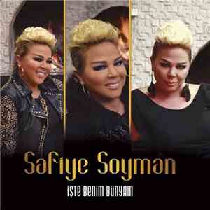 Safiye Soyman - İşte Benim Dünyam download flac