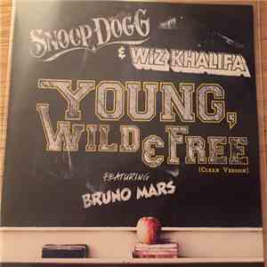 Snoop Dogg and Wiz Khalifa featuring Bruno Mars - Young, Wild & Free download flac