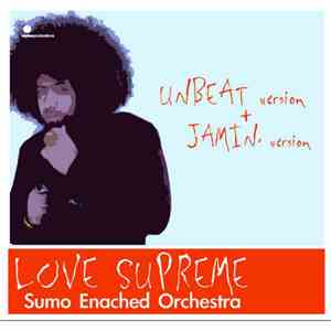Sumo Enached Orchestra - Love Supreme download flac
