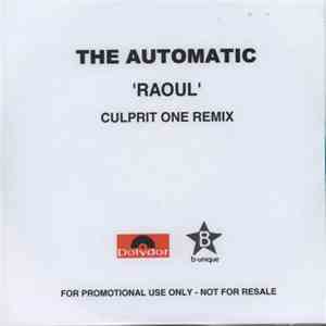 The Automatic - Raoul (Culprit One Remix) download flac