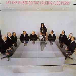 The Joe Perry Project - Let The Music Do The Talking download flac