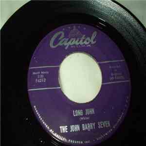 The John Barry Seven - Long John / Snap 'N Whistle download flac