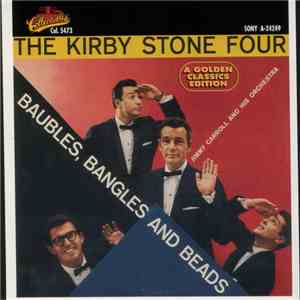 The Kirby Stone Four - Baubles, Bangles And Beads download flac