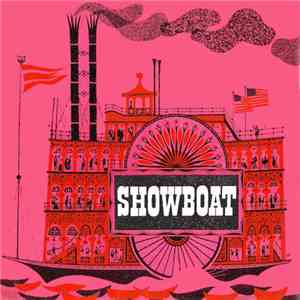 The New World Show Orchestra With The Linden Singers Starring Martin Lawrence , Isabelle Lucas, Stella Moray, Donald Scott, Janet Waters, Ian Humphris Conducted By Johnny Douglas - Showboat download flac