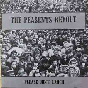 The Peasents Revolt - Please Don't Laugh download flac