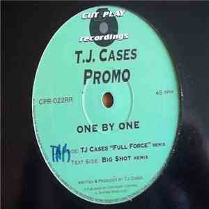 TJ Cases - One By One (Remixes) download flac