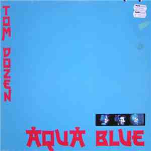 Tom Dozen - Aqua Blue download flac