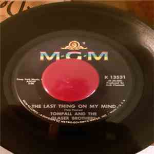 Tompaul And The Glaser Brothers - The Last Thing On My Mind / More Or Less download flac